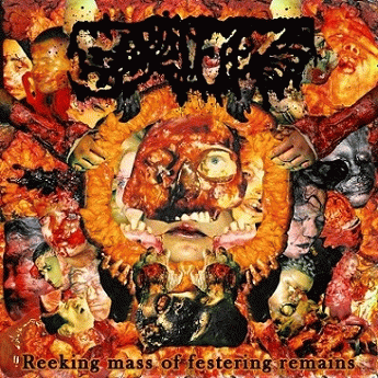 Gorified : Reeking Mass of Festering Remains